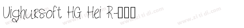 Uighursoft HG Hei R字体转换